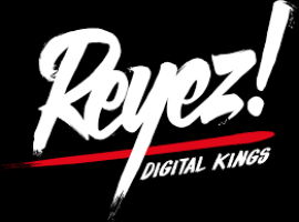Reyez! Digital Kings